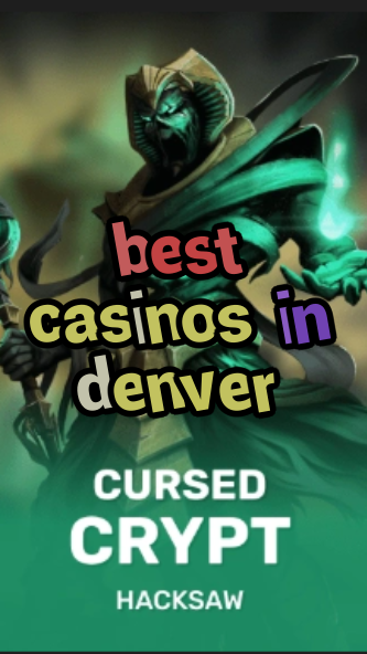 best casinos in denver-fqqjrm9vrme7zzjgfjql.com